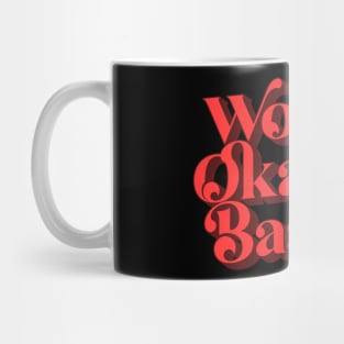 World's Okayest Bassist Mug